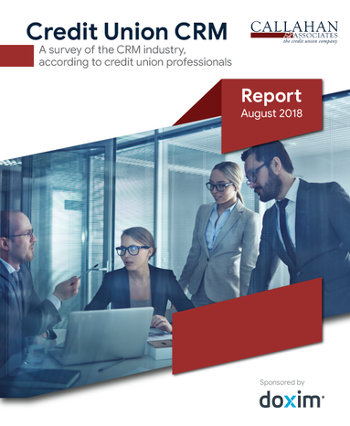 CRM report cover: Credit Union CRM: A survey of the CRM industry according to credit union professionals.