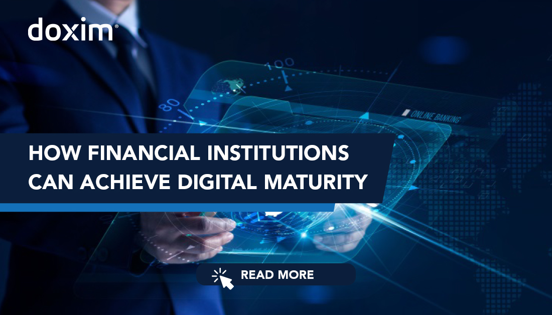 How Financial Institutions Can Achieve Digital Maturity