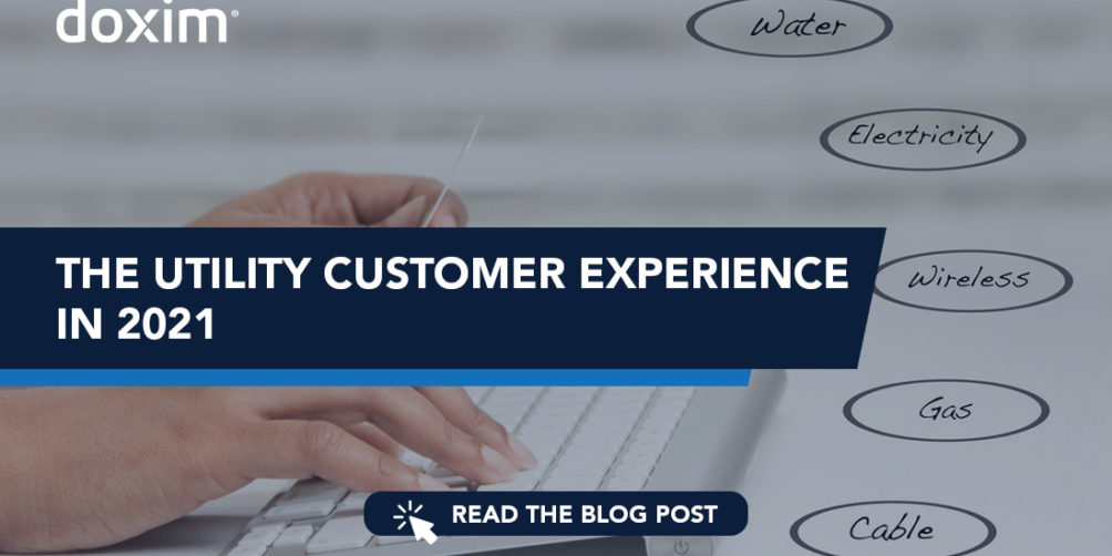THE UTILITY CUSTOMER EXPERIENCE IN 2021