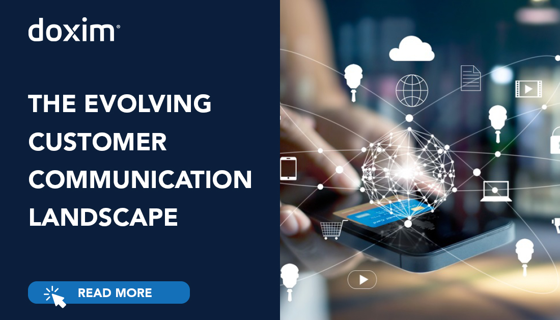 The Evolving Customer Communication Landscape