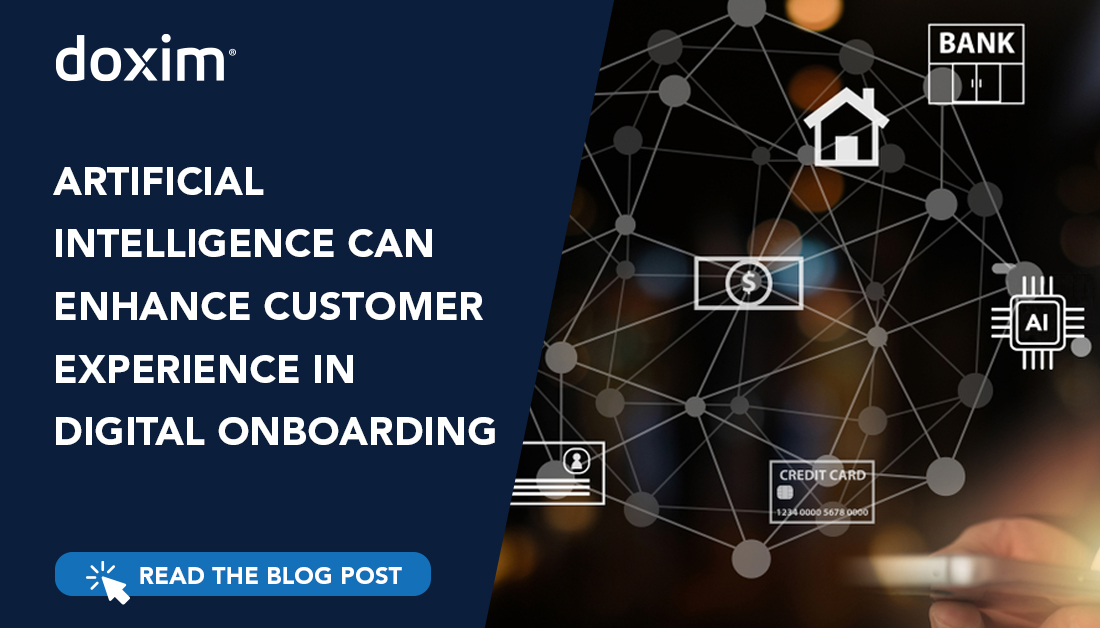 Artificial Intelligence Can Enhance Customer Experience in Digital Onboarding