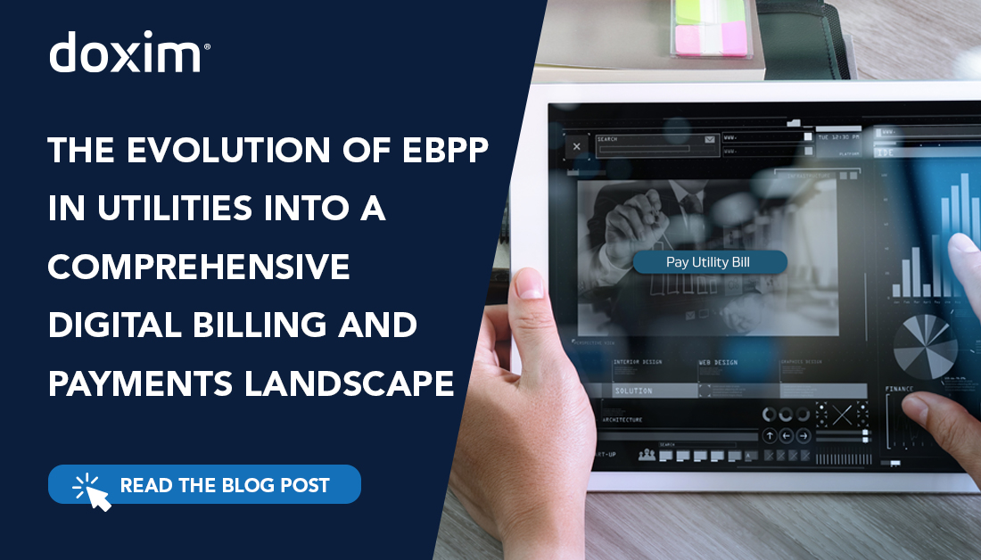The Evolution of EBPP in Utilities into a Comprehensive Digital Billing and Payments Landscape