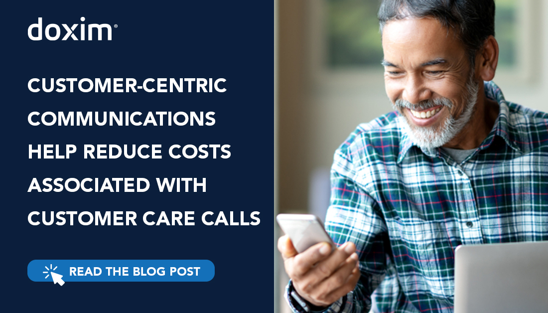 Customer-Centric Communications Help Reduce Costs Associated with Customer Care Calls