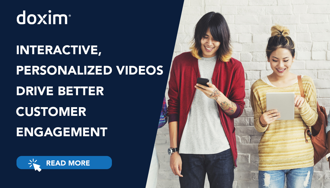 Interactive, Personalized Videos Drive Better Customer Engagement