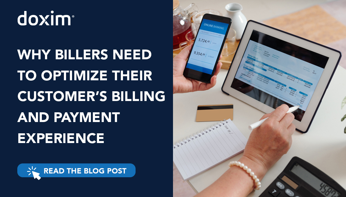 Why Billers Need to Optimize Their Customers’ Billing and Payment Experience