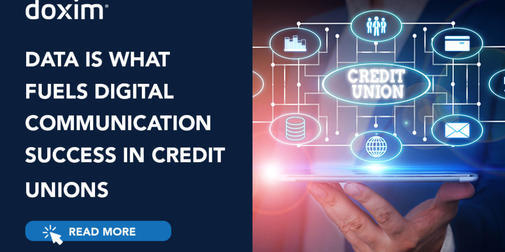 Data is what fuels digital communication success in credit unions