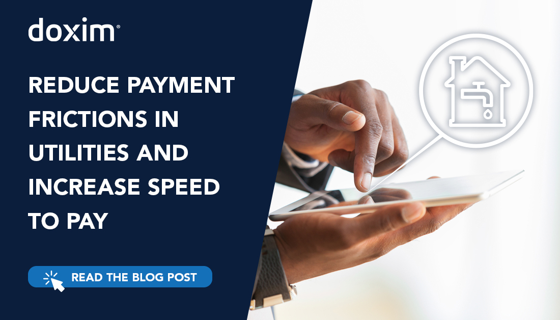 Reduce Payment Frictions in Utilities and Increase Speed to Pay