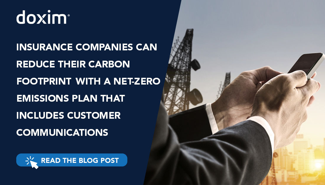 Insurance Companies Can Reduce Their Carbon Footprint with a Net-Zero Emissions Plan That Includes Customer Communications