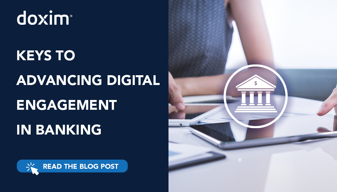 Keys to Advancing Digital Engagement in Banking