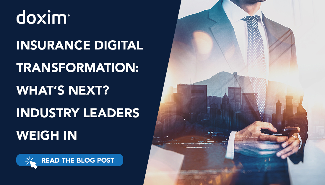 Insurance Digital Transformation: What’s Next? Industry Leaders Weigh In