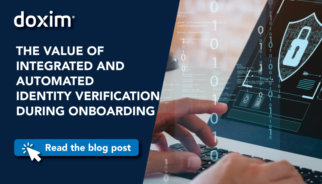 The Value Of Integrated And Automated Identity Verification During Onboarding