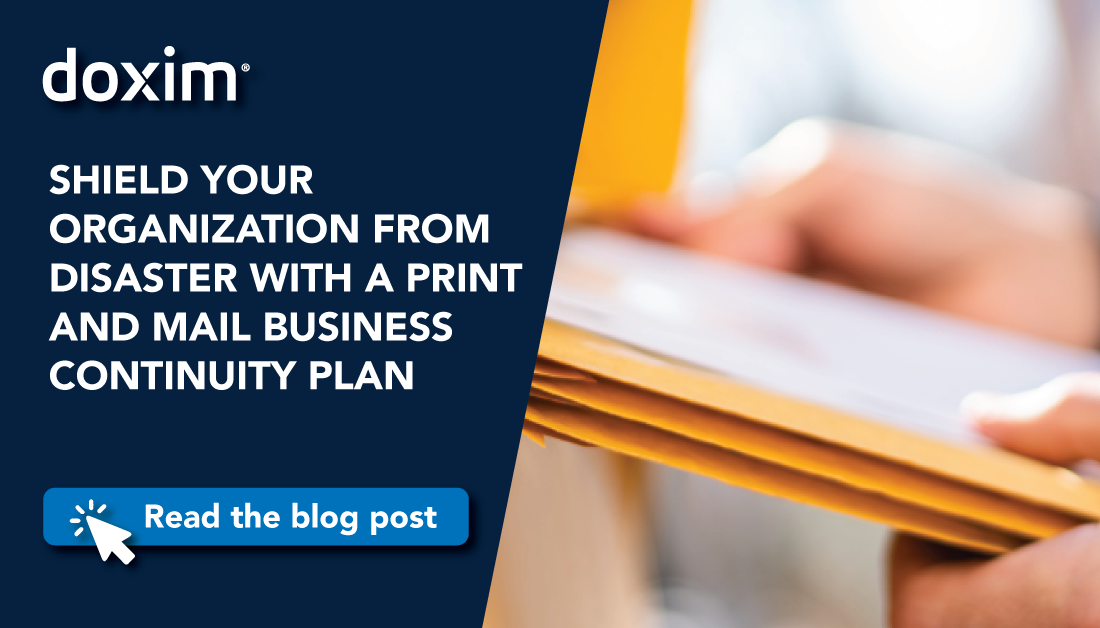 Shield Your Organization From Disaster With A Print And Mail Business Continuity Plan