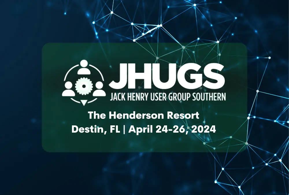 Jack Henry User Group Southern (JHUGS) Annual Conference