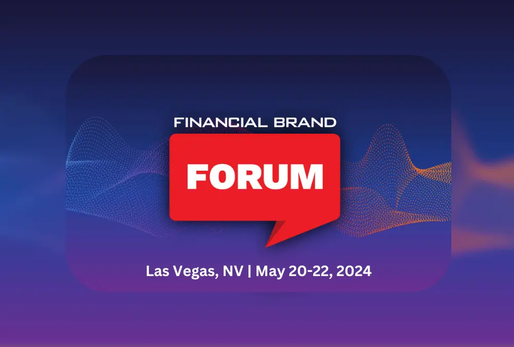The Financial Brand Forum