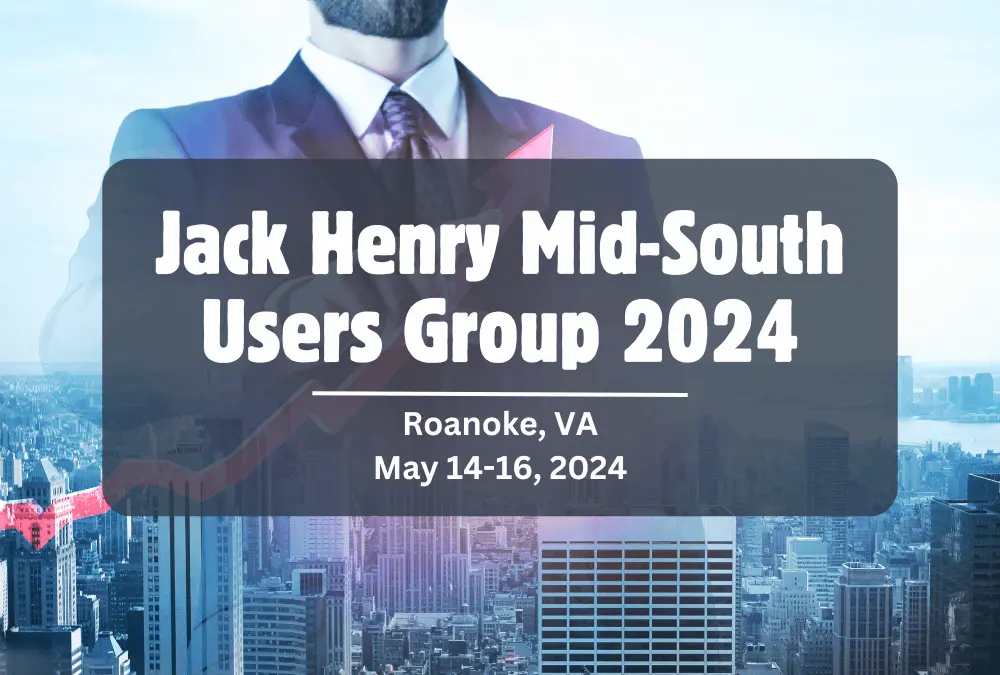 Jack Henry Mid-South Users Group Meeting